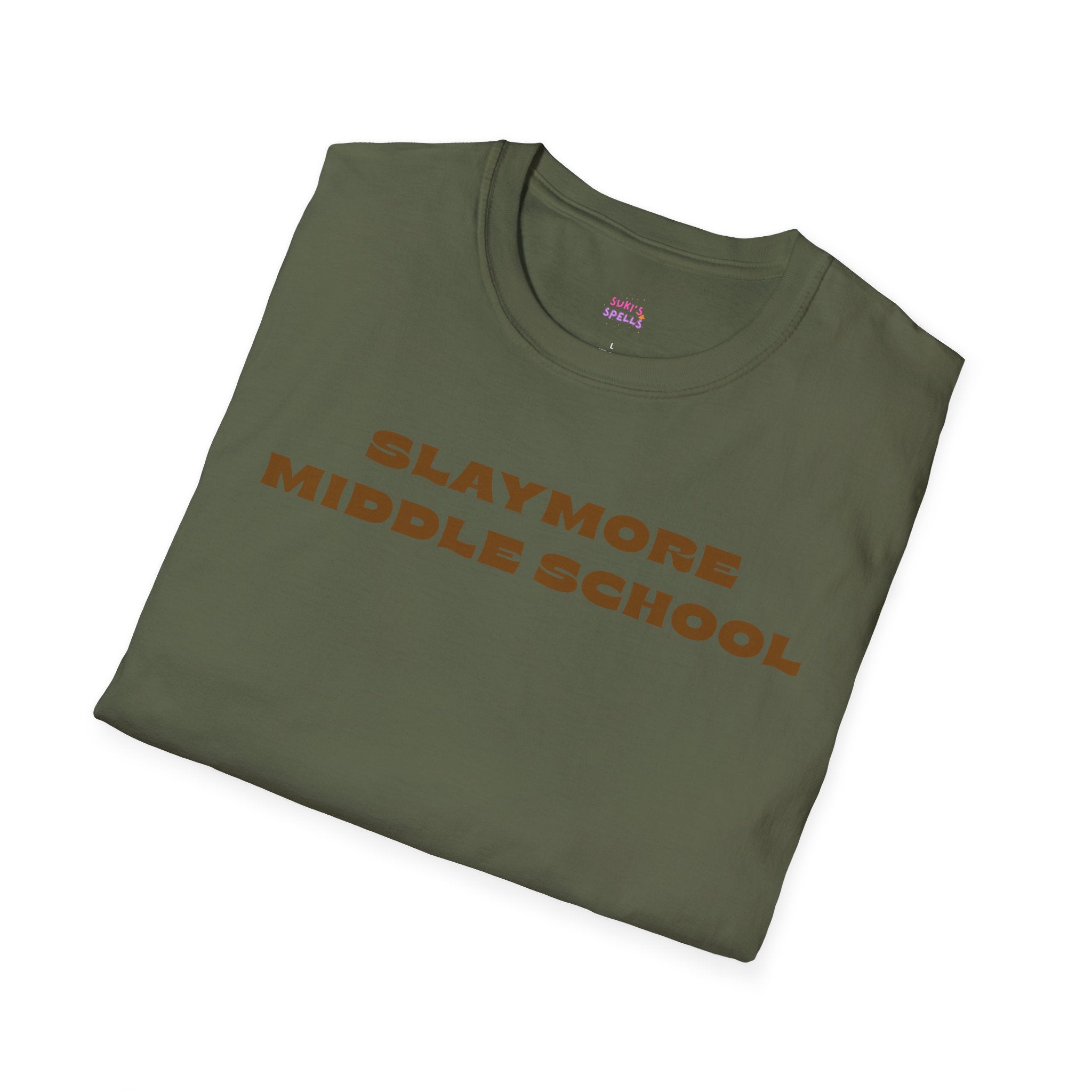 Slaymore Middle School Unisex Softstyle T-Shirt, Everyday Wear, Fitness Apparel, Inspirational Quotes Shirt