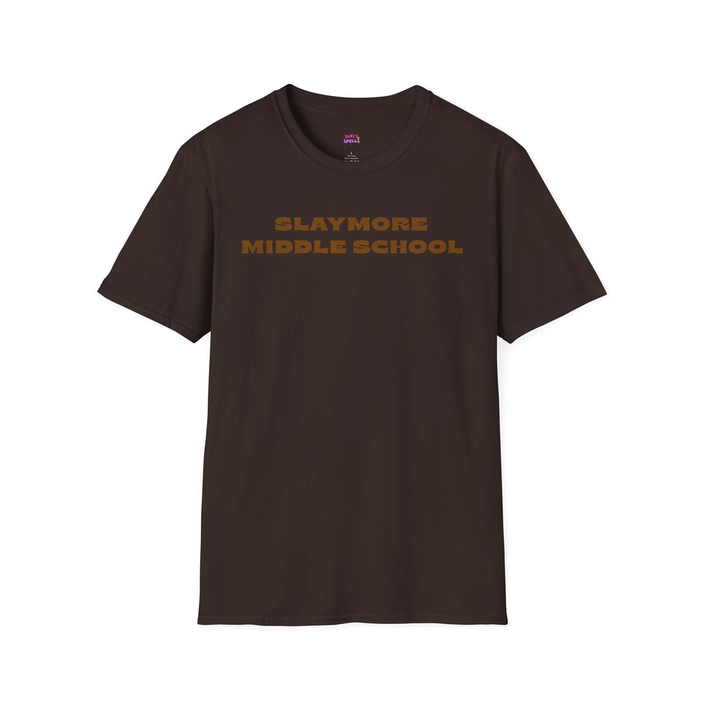 Slaymore Middle School Unisex Softstyle T-Shirt, Everyday Wear, Fitness Apparel, Inspirational Quotes Shirt