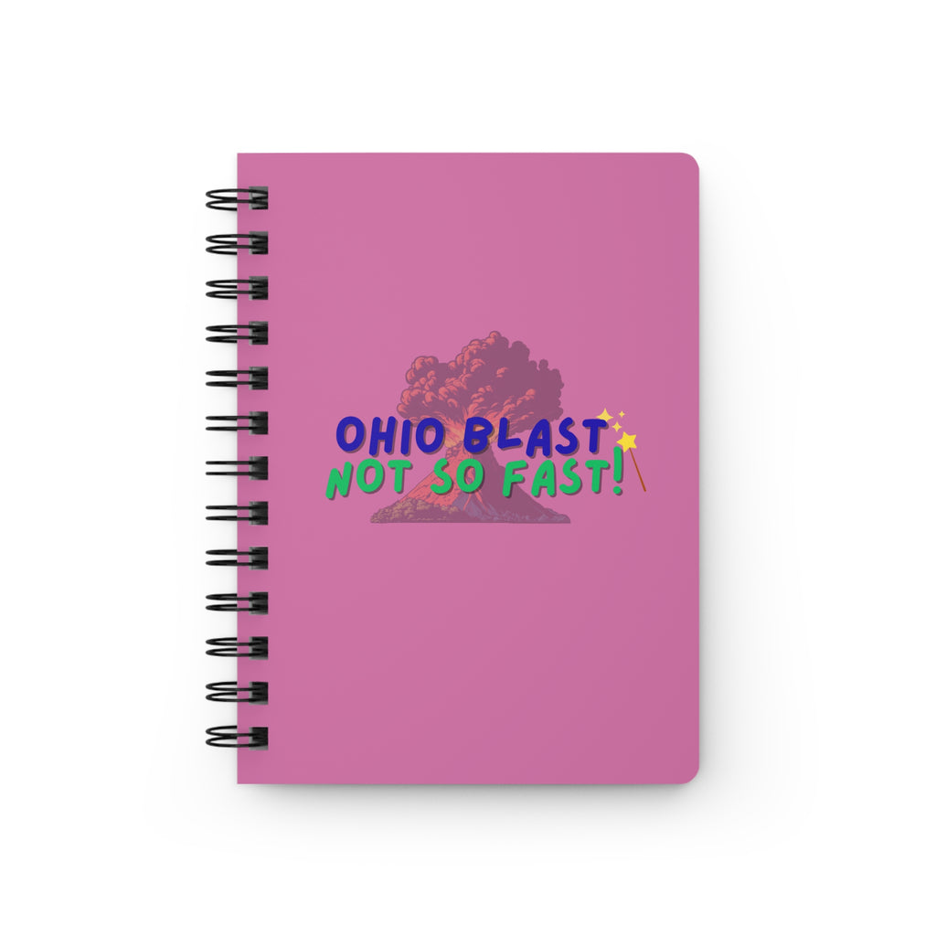 Ohio Blast Not So Fast Spiral Bound Journal for Creativity and Magic Lovers, Gift for Students, Notebooks for Spells, Daily Planner