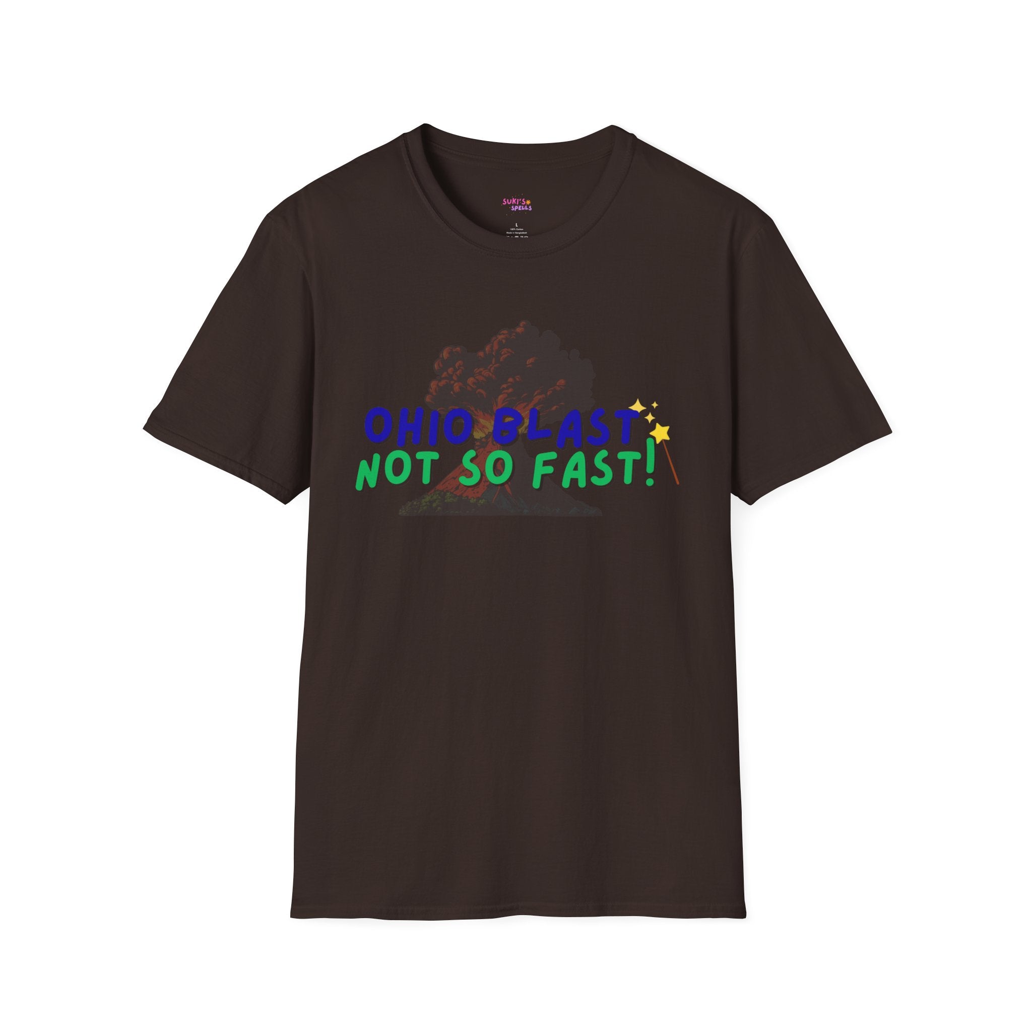 Ohio Blast Not So Fast Spell T-Shirt, Fun Graphic Tee, Casual Wear, Gift for Friends, Unique Summer Style, Everyday Comfort