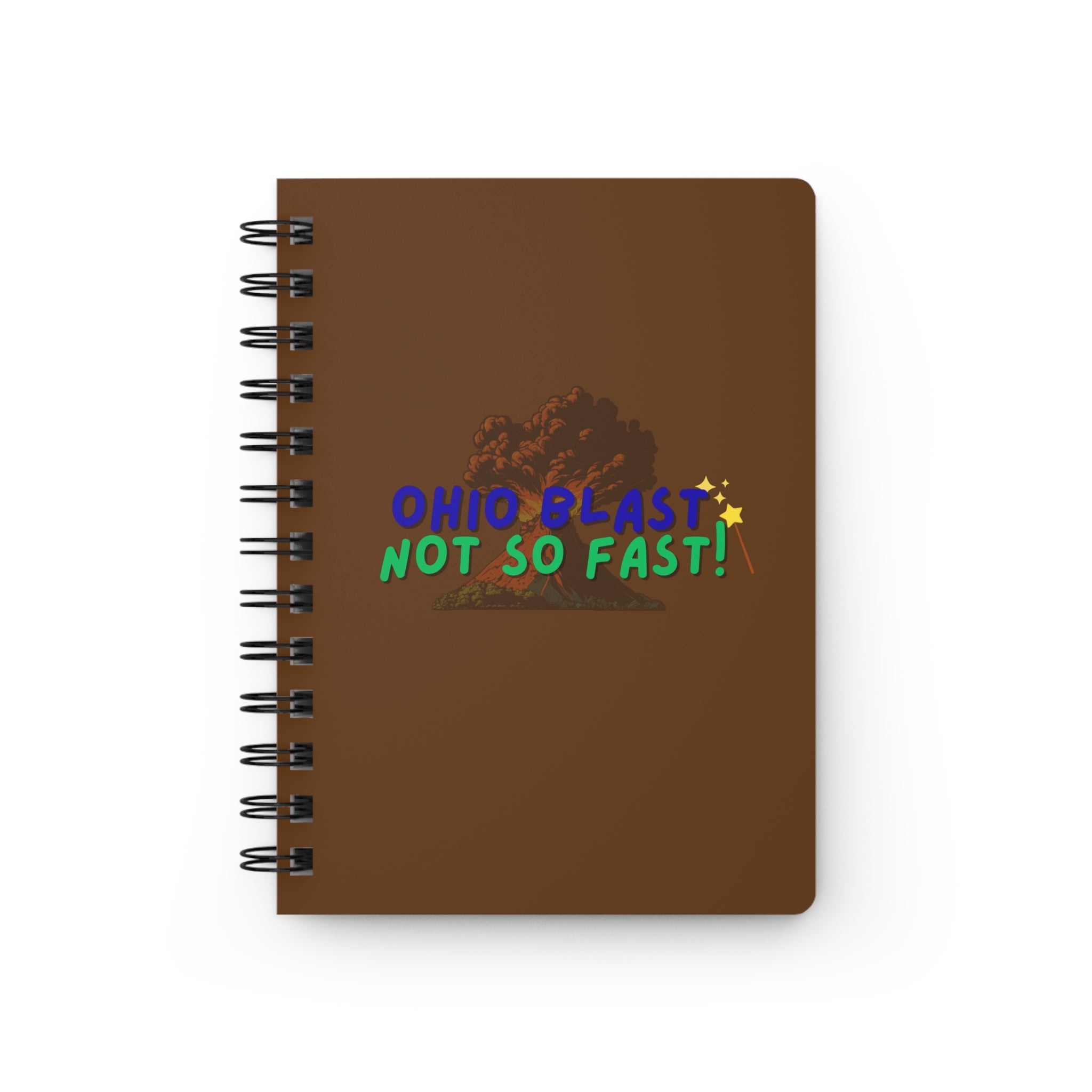 Ohio Blast Not So Fast Spiral Bound Journal for Creativity and Magic Lovers, Gift for Students, Notebooks for Spells, Daily Planner